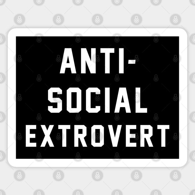 Anti-Social Extrovert Sticker by BodinStreet